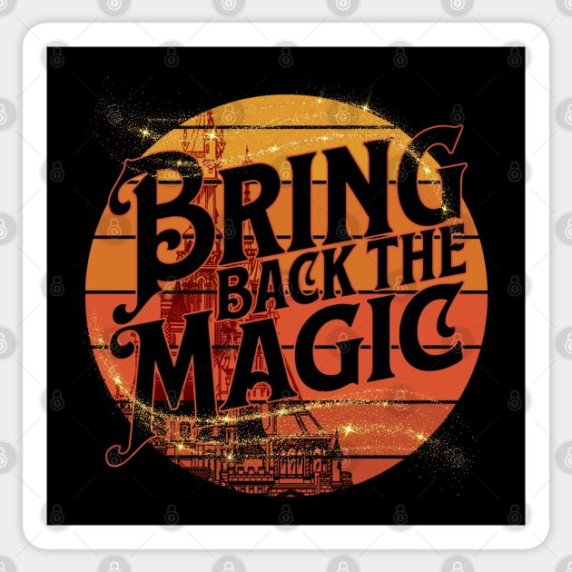 Bring Back the Magic of the Good old days of the Theme Parks Sticker by Joaddo